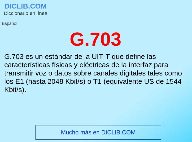 O que é G.703 - definição, significado, conceito