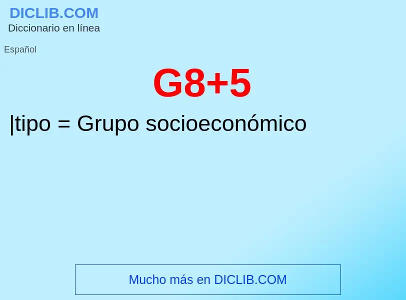 O que é G8+5 - definição, significado, conceito