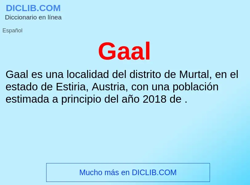 O que é Gaal - definição, significado, conceito