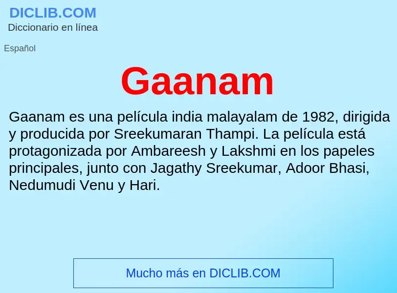 O que é Gaanam - definição, significado, conceito