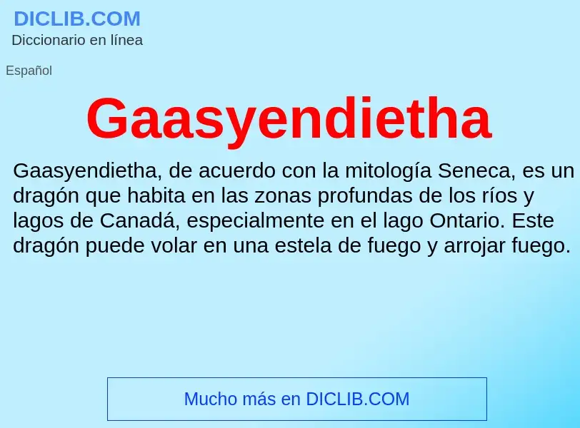 O que é Gaasyendietha - definição, significado, conceito