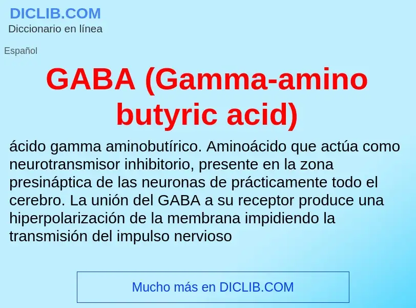 Che cos'è GABA (Gamma-amino butyric acid) - definizione