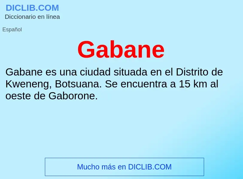 O que é Gabane - definição, significado, conceito