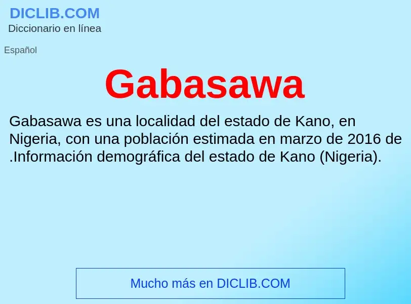 O que é Gabasawa - definição, significado, conceito