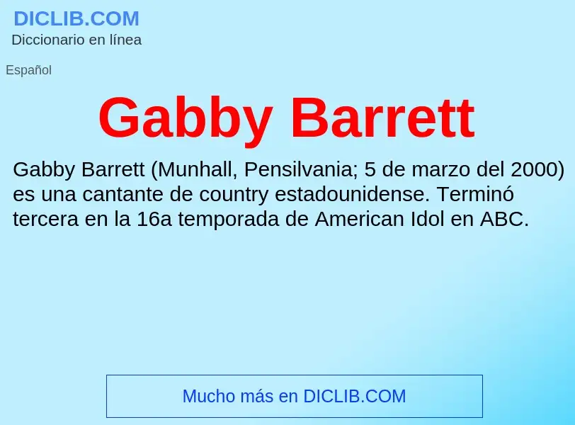 O que é Gabby Barrett - definição, significado, conceito