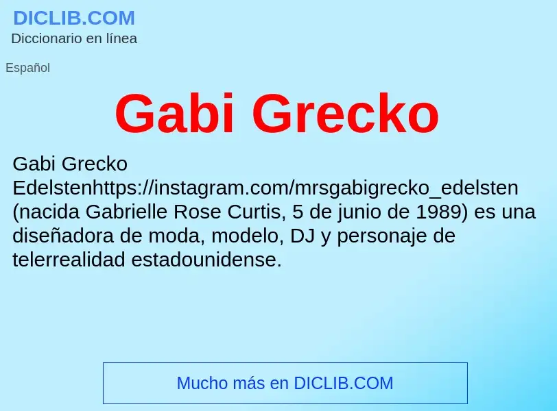 O que é Gabi Grecko - definição, significado, conceito