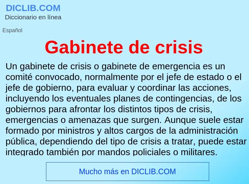 O que é Gabinete de crisis - definição, significado, conceito