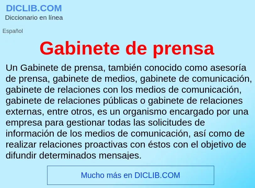 O que é Gabinete de prensa - definição, significado, conceito