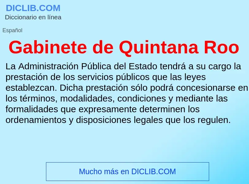 O que é Gabinete de Quintana Roo - definição, significado, conceito