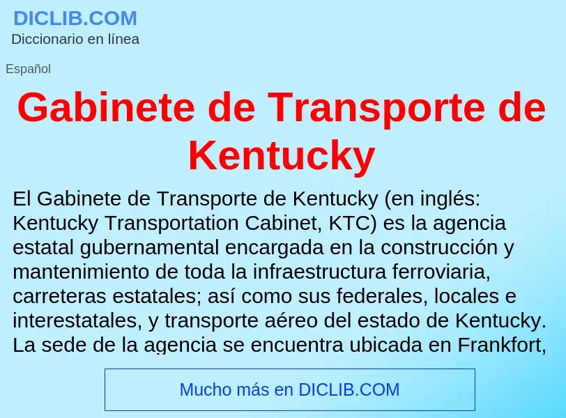 O que é Gabinete de Transporte de Kentucky - definição, significado, conceito