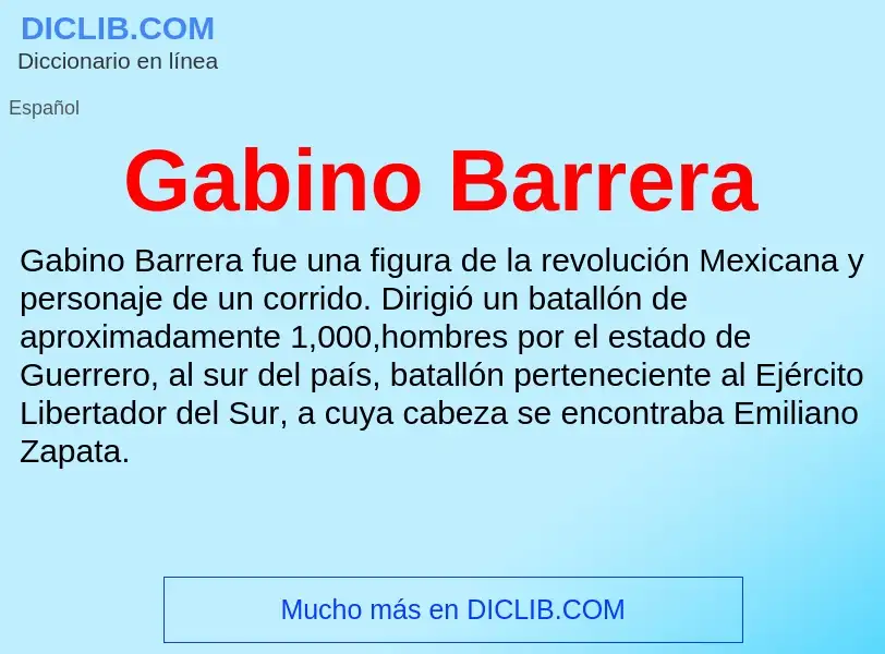 O que é Gabino Barrera - definição, significado, conceito