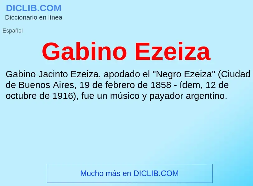 O que é Gabino Ezeiza - definição, significado, conceito