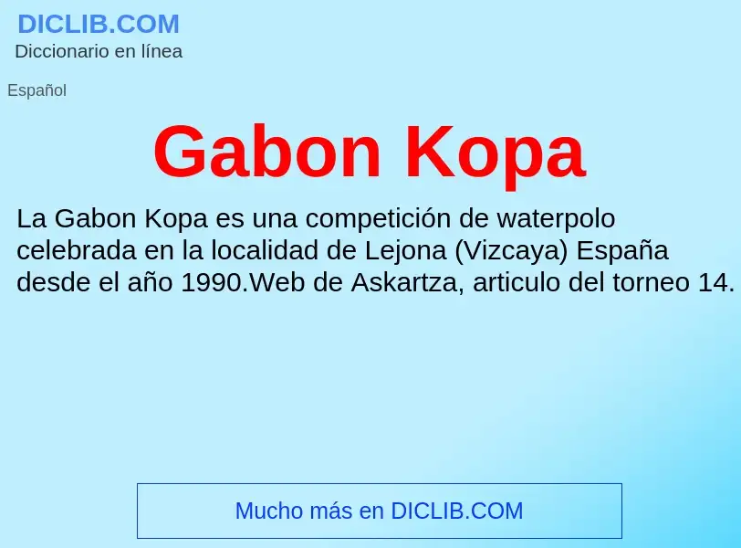 O que é Gabon Kopa - definição, significado, conceito