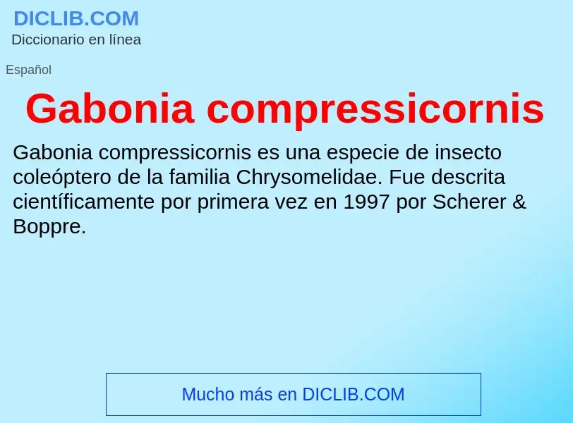 O que é Gabonia compressicornis - definição, significado, conceito