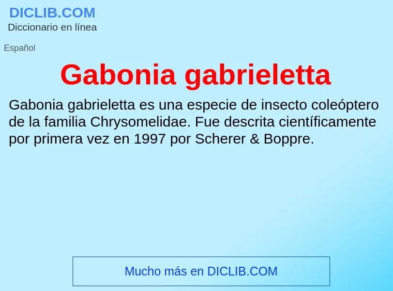 O que é Gabonia gabrieletta - definição, significado, conceito