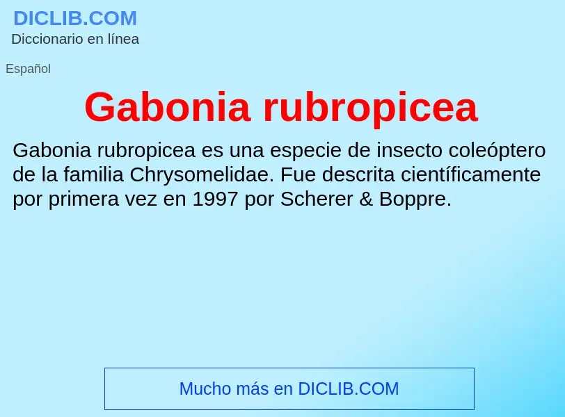 Что такое Gabonia rubropicea - определение