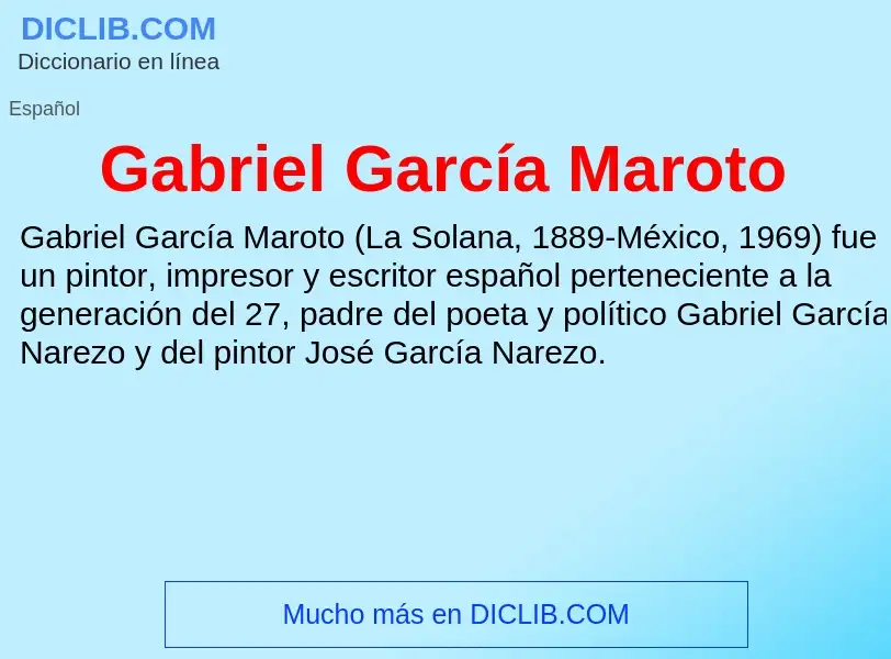 Что такое Gabriel García Maroto - определение