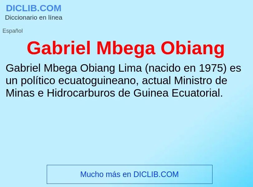 Что такое Gabriel Mbega Obiang - определение