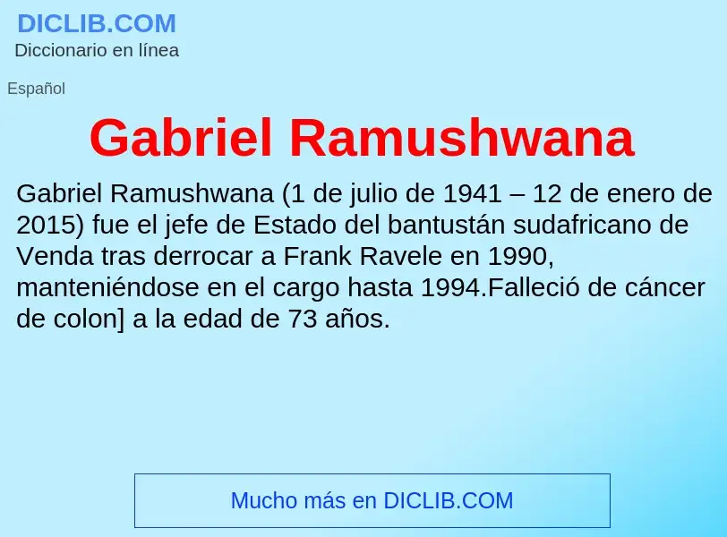 Что такое Gabriel Ramushwana - определение