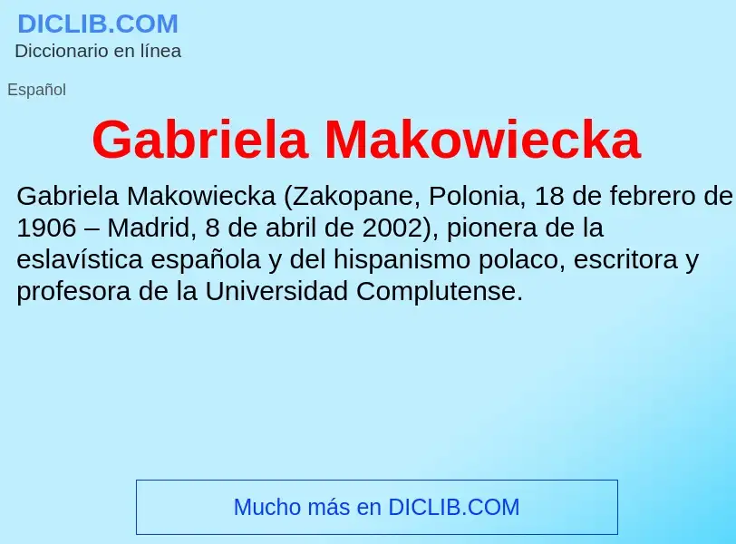 Что такое Gabriela Makowiecka - определение