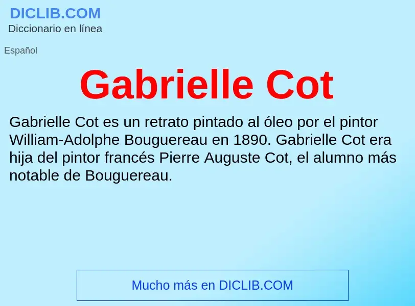 Что такое Gabrielle Cot - определение