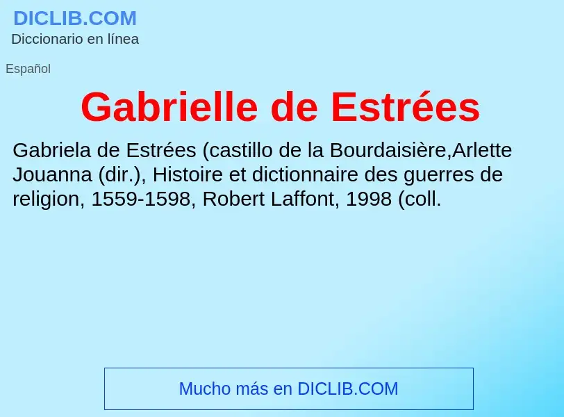 Что такое Gabrielle de Estrées - определение