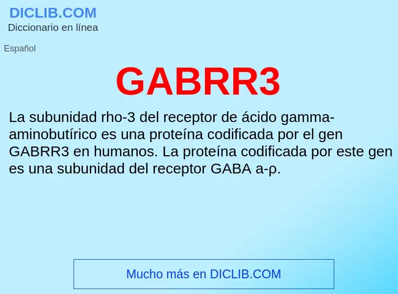 ¿Qué es GABRR3? - significado y definición