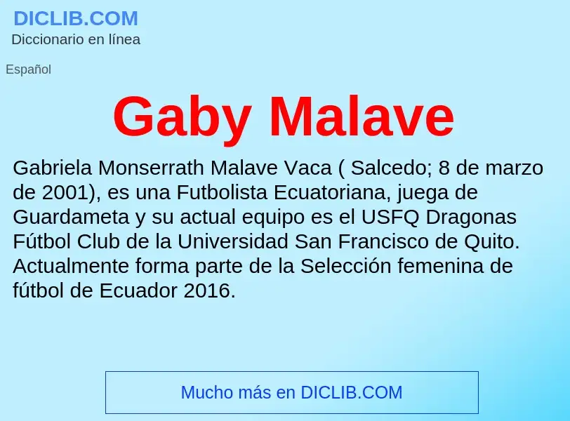 Что такое Gaby Malave - определение