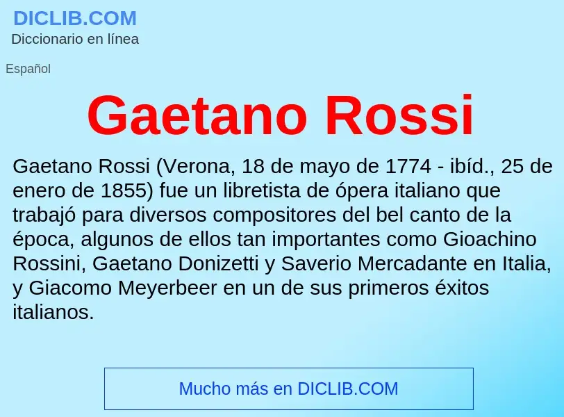 Что такое Gaetano Rossi - определение