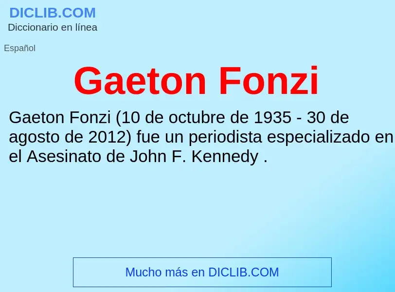 Что такое Gaeton Fonzi - определение