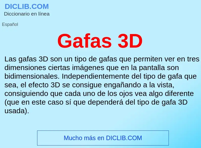 Что такое Gafas 3D - определение