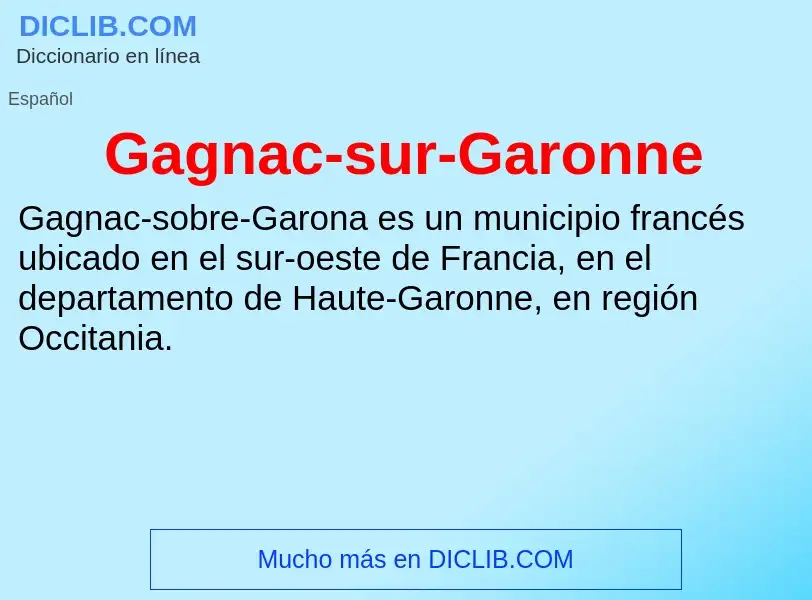 Что такое Gagnac-sur-Garonne - определение