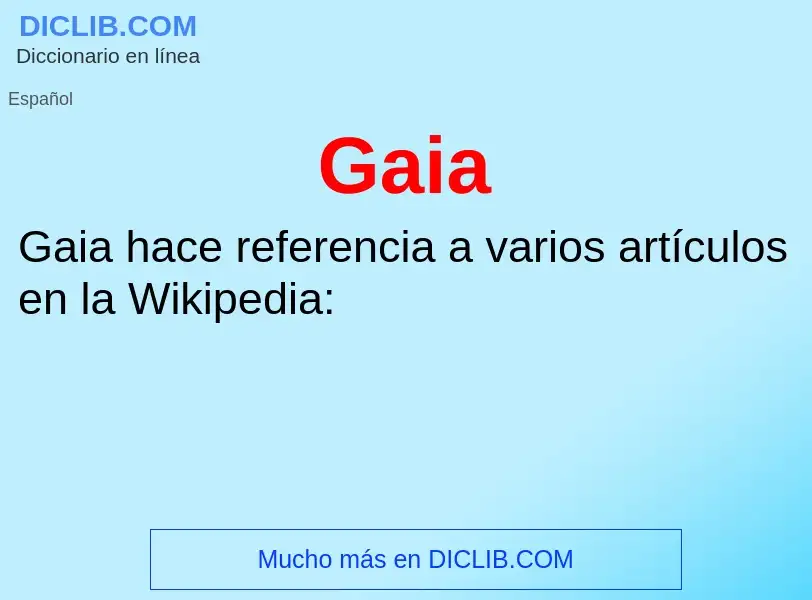 What is Gaia - definition