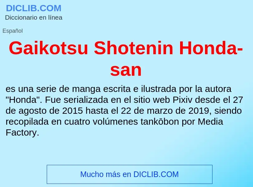 Что такое Gaikotsu Shotenin Honda-san - определение