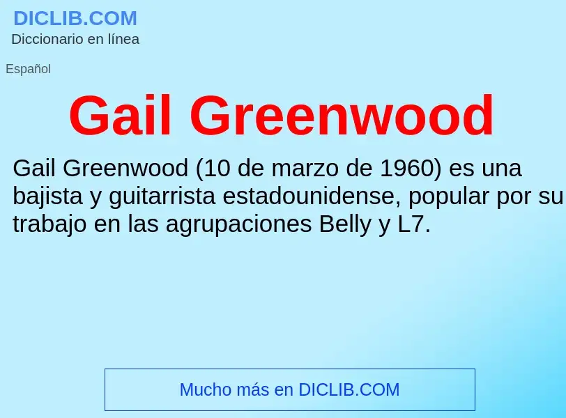 Что такое Gail Greenwood - определение