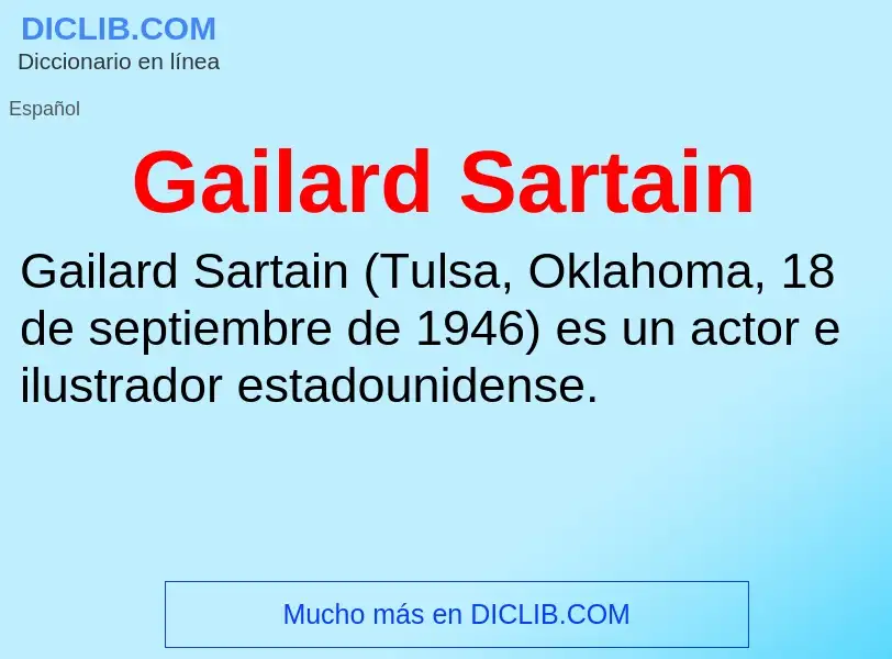 Что такое Gailard Sartain - определение