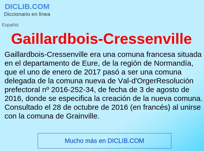 Что такое Gaillardbois-Cressenville - определение