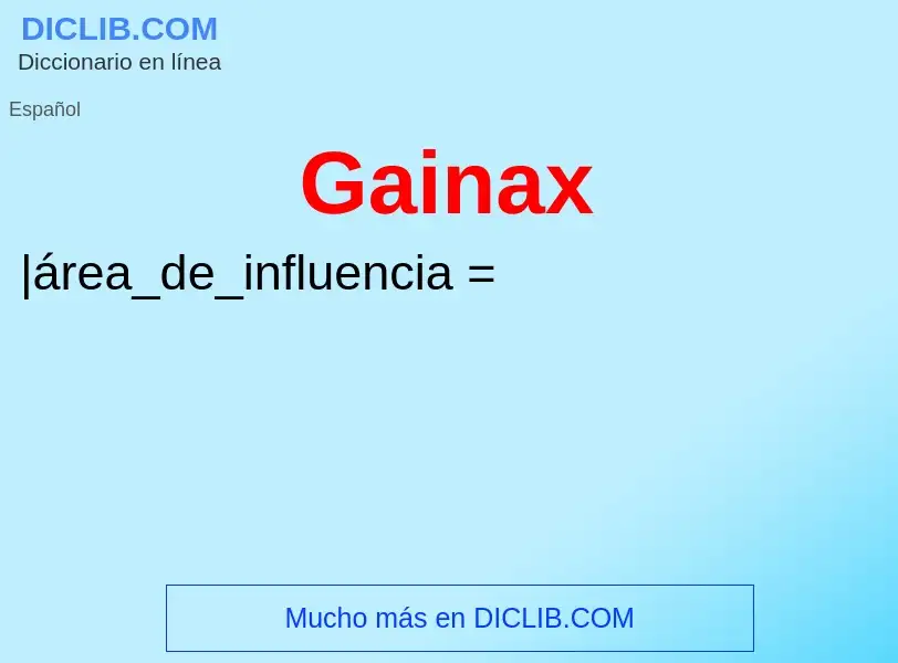 ¿Qué es Gainax? - significado y definición