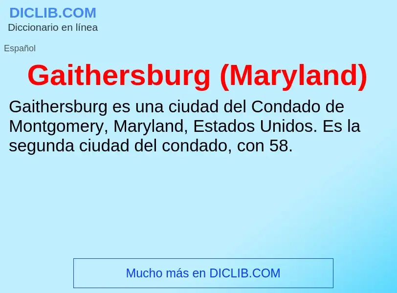 Что такое Gaithersburg (Maryland) - определение