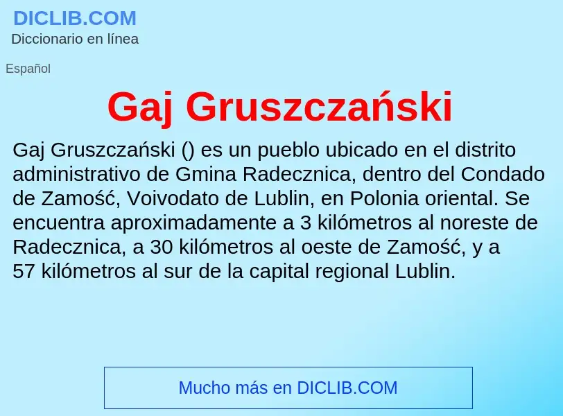 Что такое Gaj Gruszczański - определение