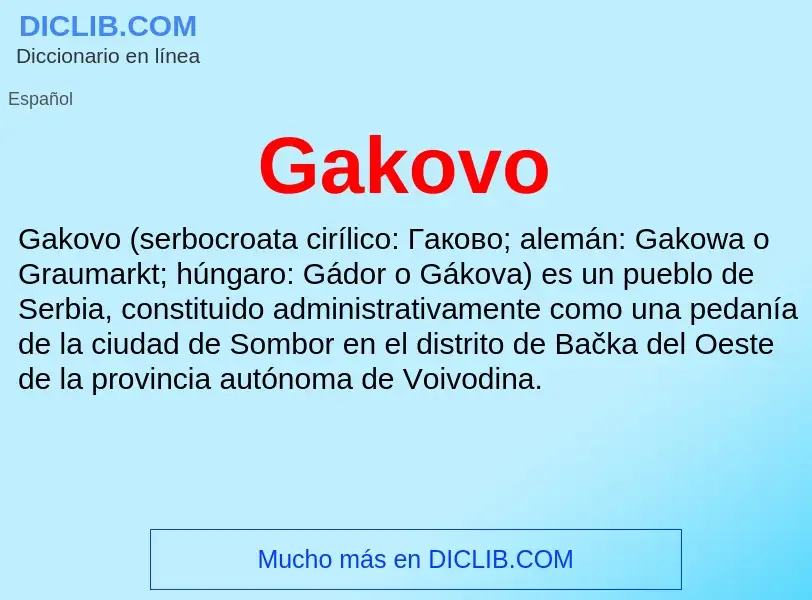 Что такое Gakovo - определение