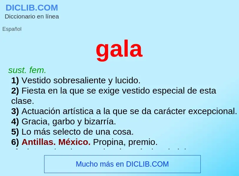 ¿Qué es gala? - significado y definición