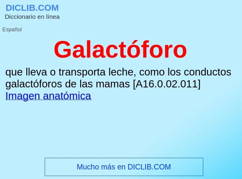 Wat is Galactóforo - definition