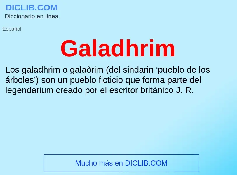 Что такое Galadhrim - определение