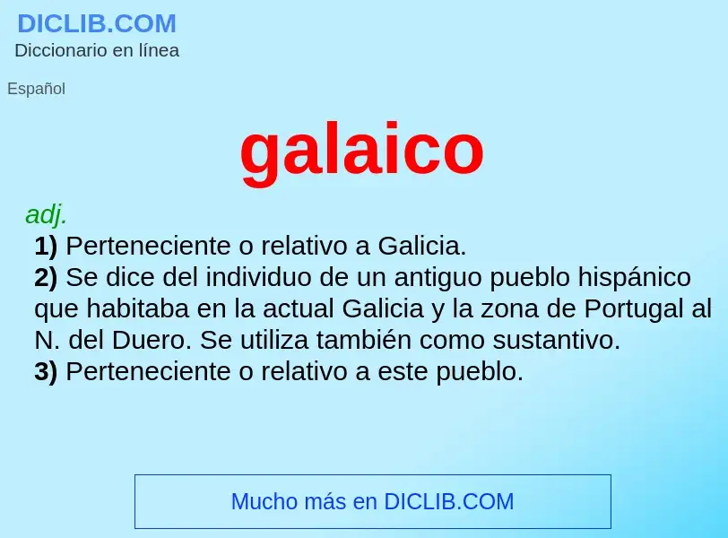 O que é galaico - definição, significado, conceito