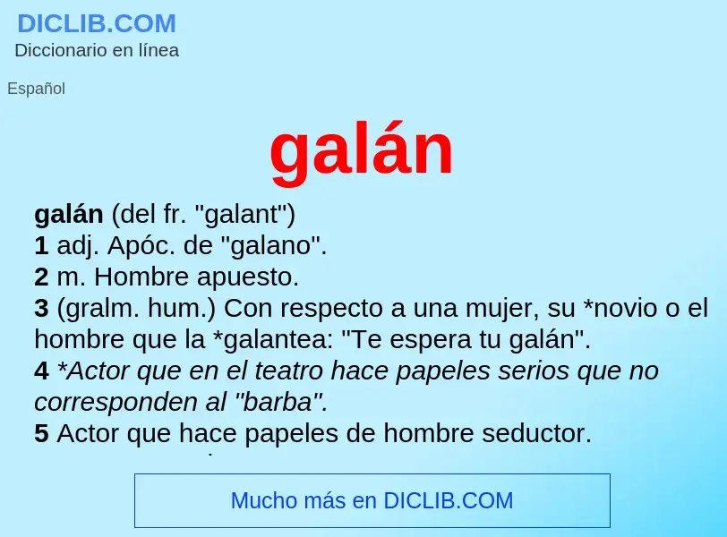 Wat is galán - definition