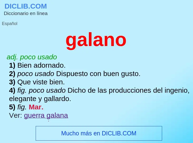 What is galano - meaning and definition