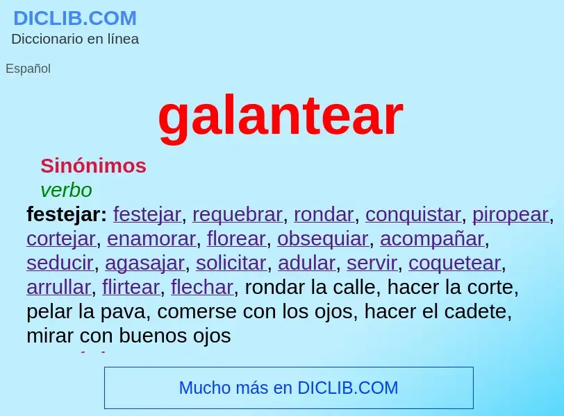 What is galantear - meaning and definition