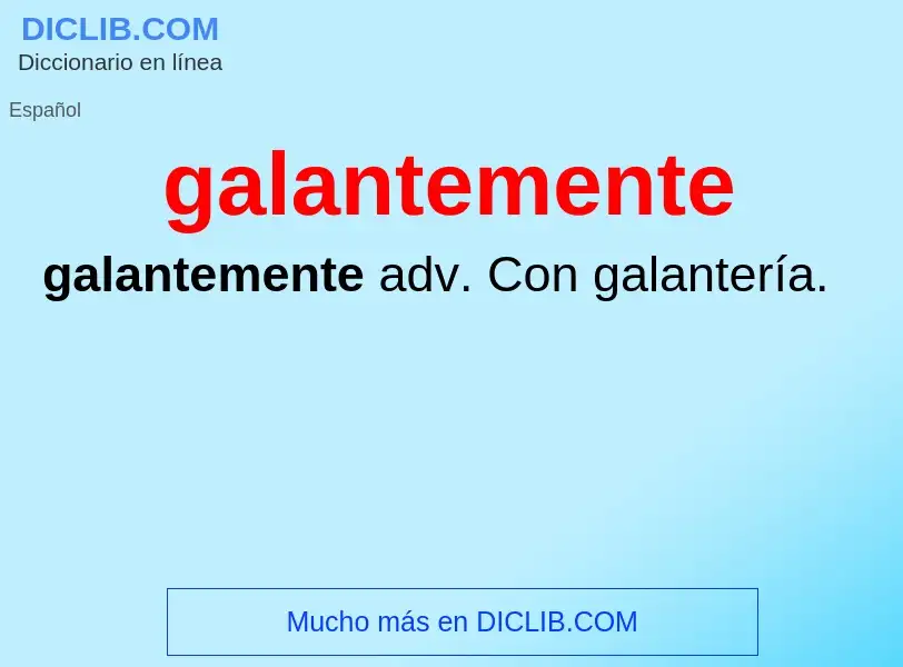 Wat is galantemente - definition