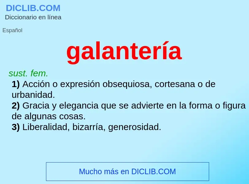 Wat is galantería - definition